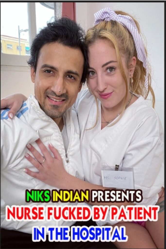 Nurse Fucked By Patient In The Hospital Niksindian 