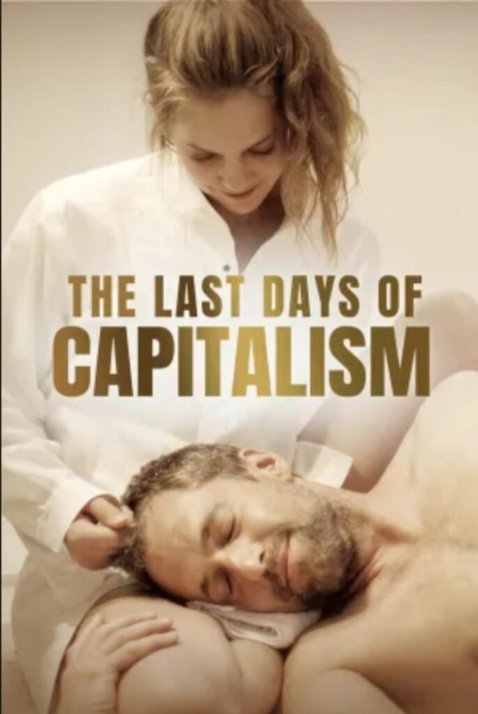 The Last Days of Capitalism watch online download 