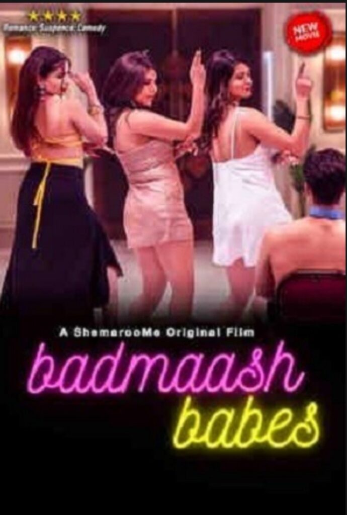 Badmaash Babes (2023) Hindi watch online download 